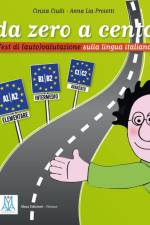 Da zero a cento af Cinzia Ciulli