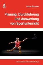 Planung, Durchführung und Auswertung von Sportunterricht af Rainer Schröter