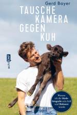 Tausche Kamera gegen Kuh af Gerd Bayer