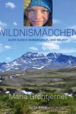 Wildnismädchen af Maria Grøntjernet