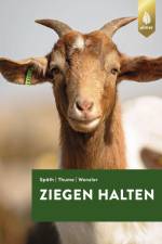 Ziegen halten af Hans Späth
