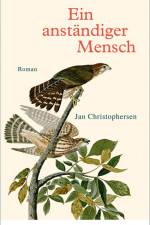 Ein anständiger Mensch af Jan Christophersen