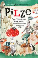 Pilze af Liliana Fabisinska