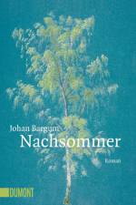 Nachsommer af Johan Bargum