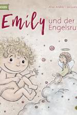 Emily und der Engelsrufer af Alice Andres