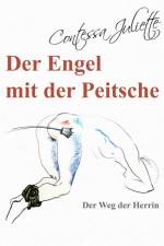 Der Engel mit der Peitsche af Contessa Juliette
