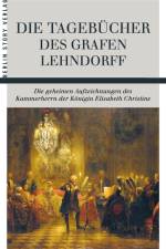 Die Tagebücher des Grafen Lehndorff af Ernst Ahasverus Heinrich Lehndorff