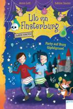 Lilo von Finsterburg - Zaubern verboten! (3). Party auf Burg Gipfelgrusel af Anna Lott