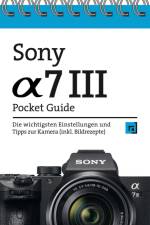 Sony Alpha 7 III Pocket Guide