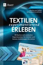 Textilien experimentierend erleben 7-10 af Anne-Marie Grundmeier