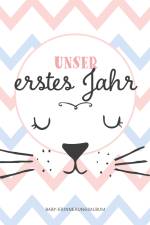 Babyalbum: Unser erstes Jahr. Babytagebuch in rosa und blau zum Ausfüllen für Mädchen & Junge. Personalisiertes Baby Erinnerungsalbum zum Eintragen für das 1. Jahr. Geschenk zur Geburt, Taufe. af Sophie Heisenberg