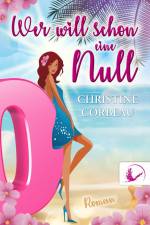 Wer will schon eine Null af Christine Corbeau