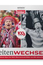 Zeitenwechsel. 100 Jahre kicker. af Olympia-Verlag