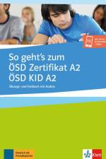 So geht´s zum ÖSD Zertifikat A2 / ÖSD KID A2