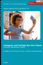 Instagram und YouTube der (Pre-) Teens af Friederike von Gross