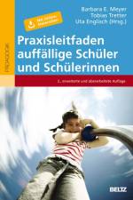 Praxisleitfaden auffällige Schüler und Schülerinnen af Barbara E. Meyer