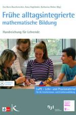 Frühe alltagsintegrierte mathematische Bildung af Eva Born-Rauchenecker