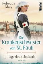 Die Krankenschwester von St. Pauli - Tage des Schicksals af Rebecca Maly