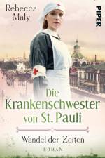 Die Krankenschwester von St. Pauli - Wandel der Zeiten af Rebecca Maly