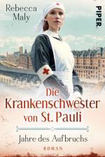 Die Krankenschwester von St. Pauli - Jahre des Aufbruchs af Rebecca Maly