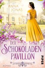Der Schokoladenpavillon af Anna Jonas