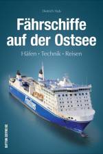 Fährschiffe auf der Ostsee af Dietrich Hub
