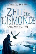 Zeit der Eismonde af Anett E. Schlicht