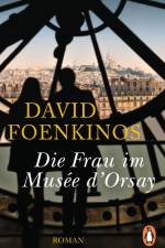 Die Frau im Musée d'Orsay af David Foenkinos