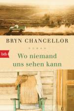 Wo niemand uns sehen kann af Bryn Chancellor
