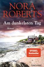 Am dunkelsten Tag af Nora Roberts