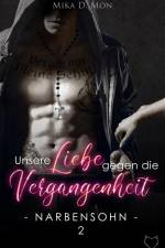 Unsere Liebe gegen die Vergangenheit af Mika D. Mon