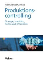 Produktionscontrolling af Axel Georg Schwellnuß