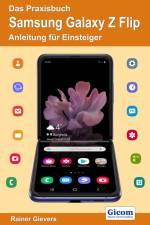 Das Praxisbuch Samsung Galaxy Z Flip - Anleitung für Einsteiger af Rainer Gievers