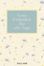 Gute Gedanken für alle Tage af Evelyne Polt-Heinzl