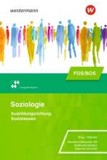 Soziologie für die Berufliche Oberschule. Schülerband. Bayern af Sophia Altenthan