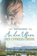 An den Ufern des Cypress Creek af Pam Hillman