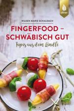Fingerfood - schwäbisch gut af Nileen Marie Schaldach