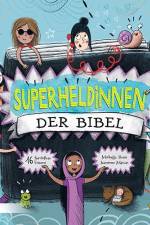 Superheldinnen der Bibel af Michelle Sloan