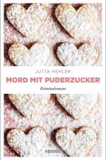 Mord mit Puderzucker af Jutta Mehler