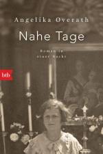 Nahe Tage af Angelika Overath