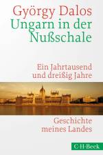 Ungarn in der Nußschale af György Dalos