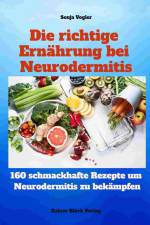 Die richtige Ernährung bei Neurodermitis af Sonja Vogler