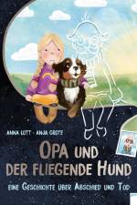 Opa und der fliegende Hund af Anna Lott