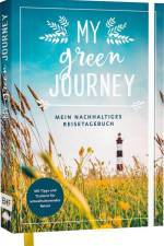 My green journey - Mein nachhaltiges Reisetagebuch