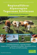 Regionalführer Alpenregion Tegernsee Schliersee af Michael Reimer