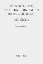 Die evangelischen Kirchenordnungen des XVI. Jahrhunderts af Emil Sehling