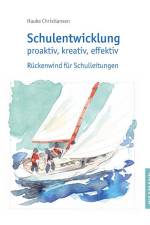Schulentwicklung proaktiv, kreativ, effektiv af Hauke Christiansen