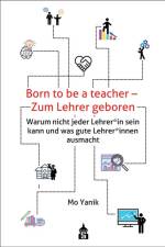 Born to be a teacher - Zum Lehrer geboren af Mo Yanik