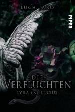 Die Verfluchten. Lucius und Lyra af Luca Jaro