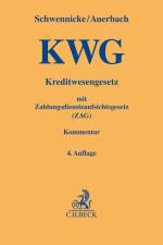 Kreditwesengesetz (KWG) mit Zahlungsdiensteaufsichtsgesetz (ZAG) af Andreas Schwennicke